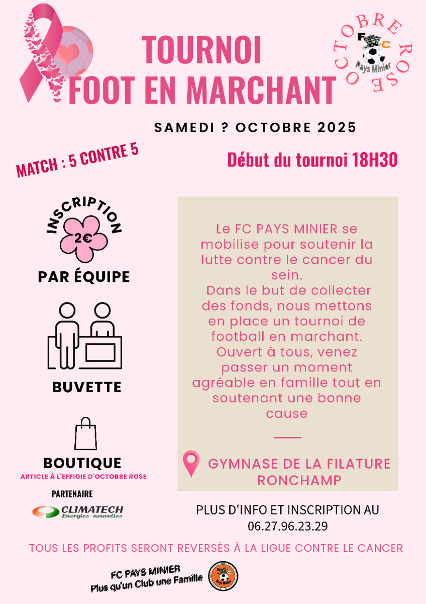 OCTOBRE ROSE, TOURNOI DE FOOT EN MARCHANT...