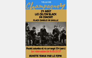 ON VOUS DONNE RENDEZ-VOUS LE SAMEDI 24 AOÛT AU SOIR, A CHAMPAGNEY...