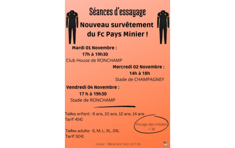 SEANCES D'ESSAYAGE DU NOUVEAU SURVÊTEMENT DU FC PAYS MINIER...